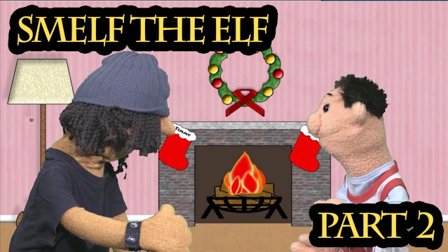 Smelf the Elf - Episode 2 - The Contest