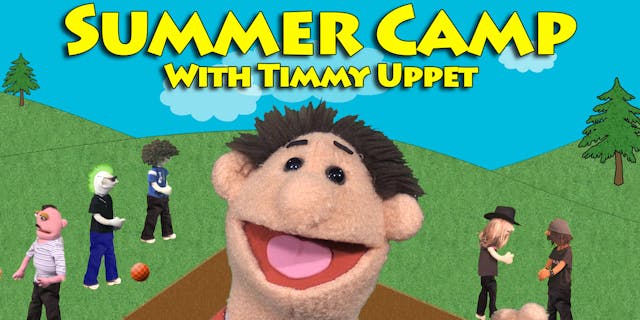 Summer Camp with Timmy Uppet