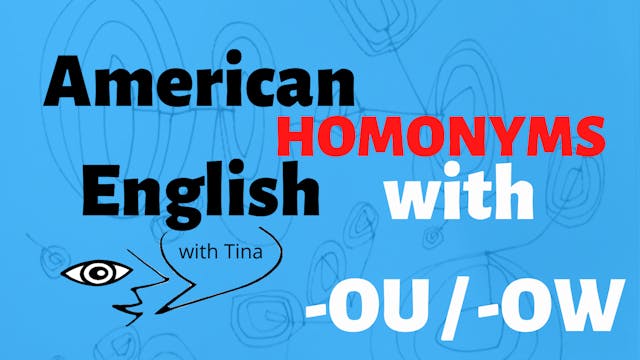 Homonyms using the variant vowel soun...