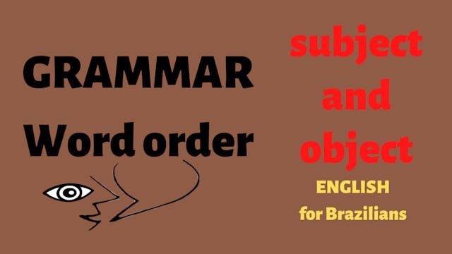 Word Order: subject and object use fo...