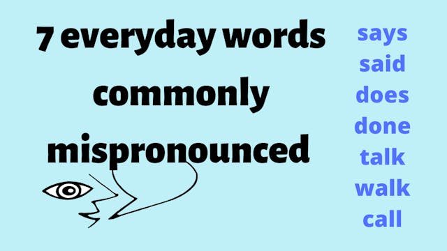 7 Everyday Words Commonly Mispronounced