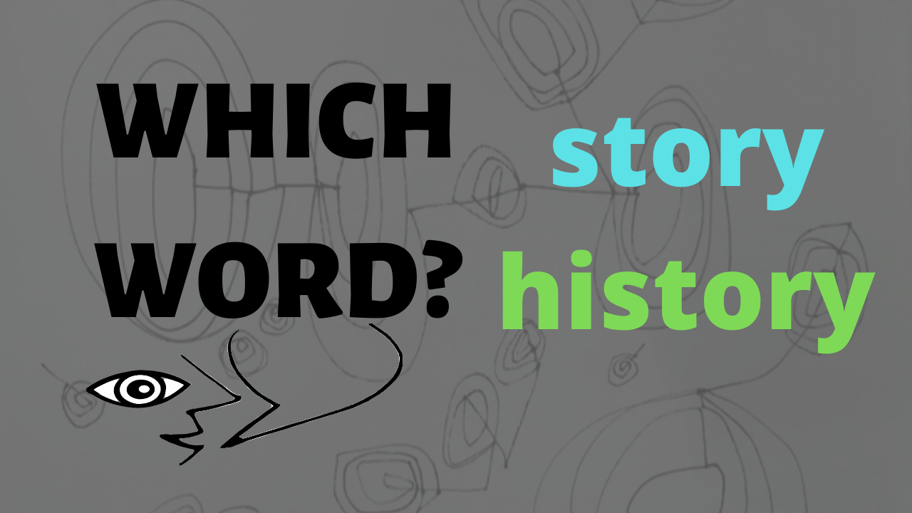 STORY and HISTORY