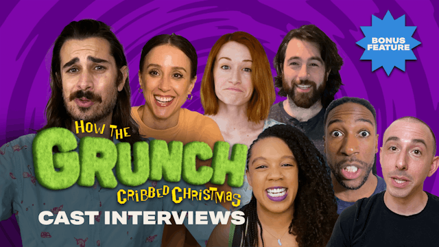 GRUNCH CAST INTERVIEWS (Bonus Feature)