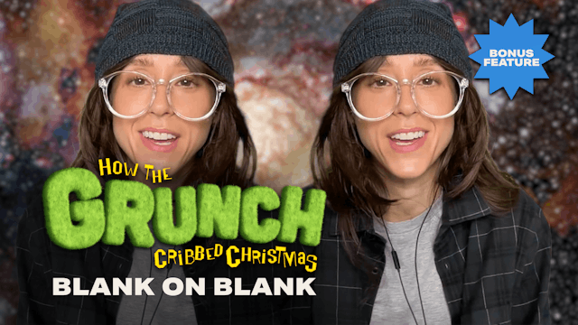 BLANK ON BLANK (Bonus Feature)