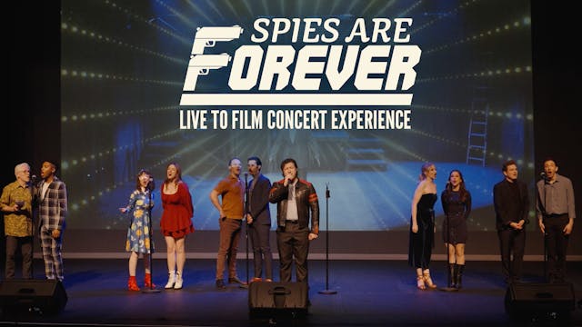 SPIES ARE FOREVER: Live Concert Experience - Act 2 (Digital Ticket)