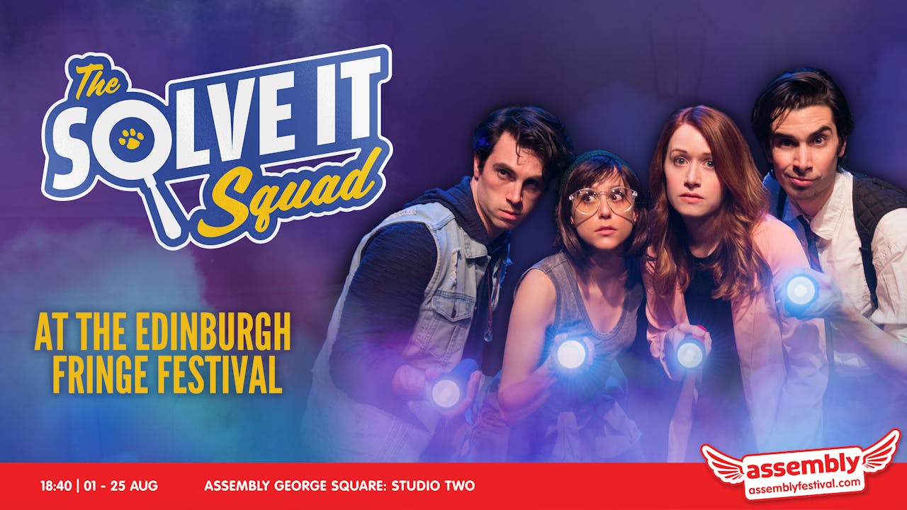 SOLVE IT SQUAD: Edinburgh Fringe Digital Ticket