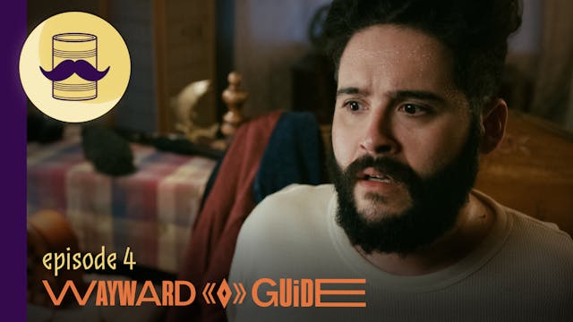 On the Trail | WAYWARD GUIDE Episode 4