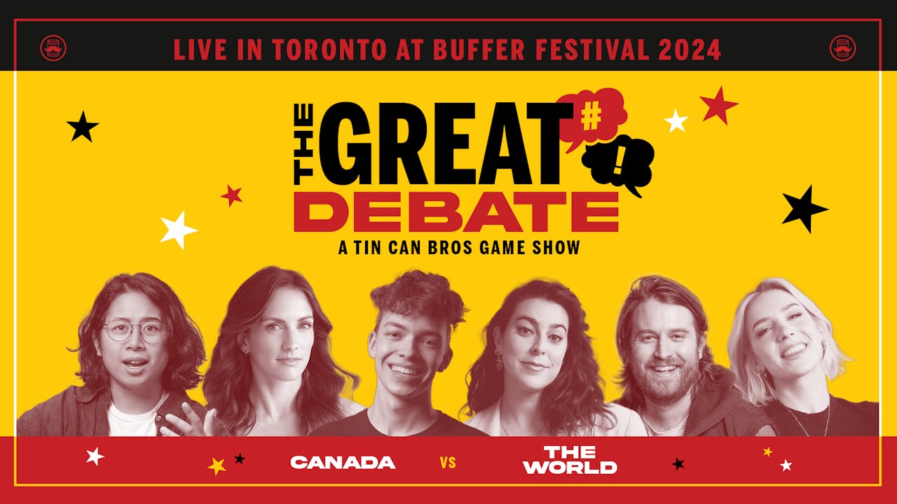 THE GREAT DEBATE: Canada/The World Digital Ticket