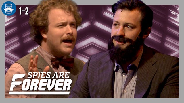 Spies Are Forever- Act 1 Scene 2 Comm...