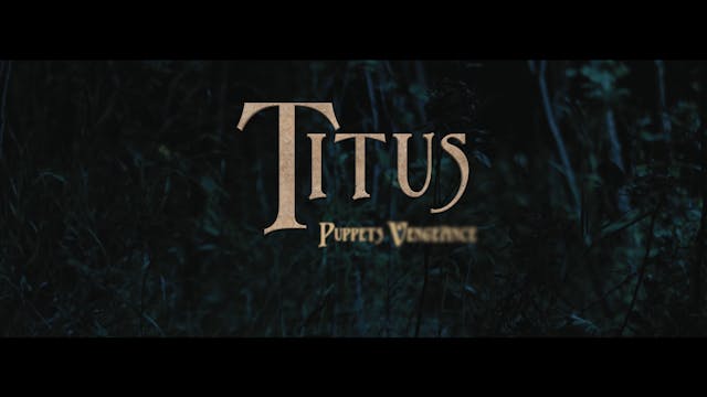 Titus Puppet Vengeance Movie