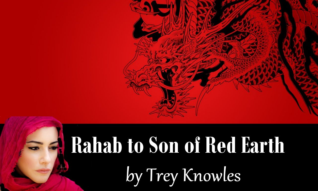 Rahab to Son of Red Earth