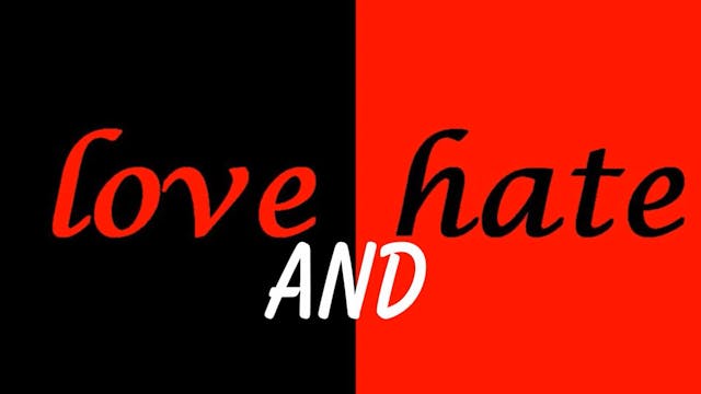 Love And Hate