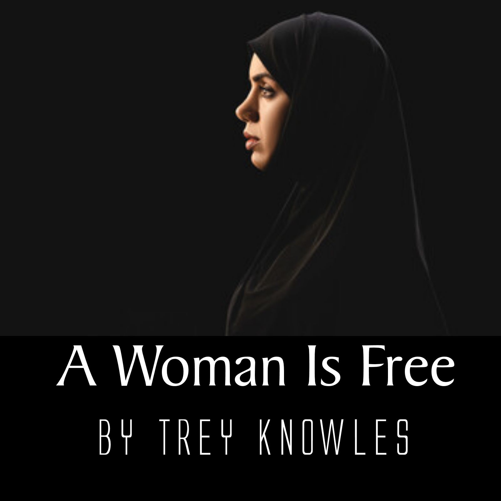 A  Woman Is Free 