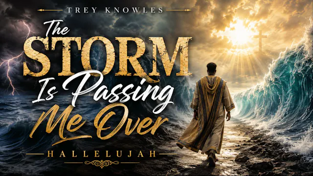 The Storm Is Passing Me Over