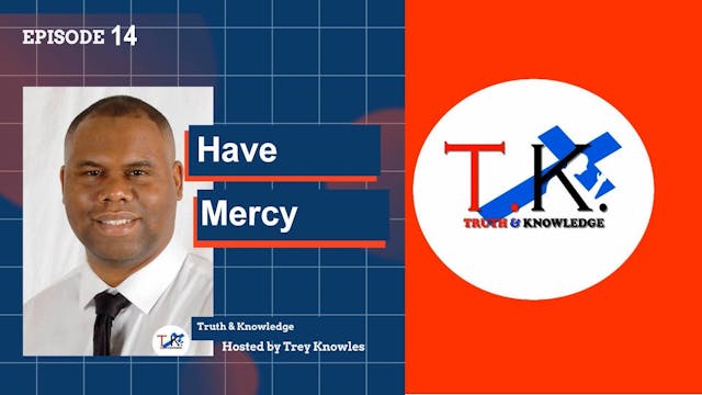 Have Mercy | Trey Knowles