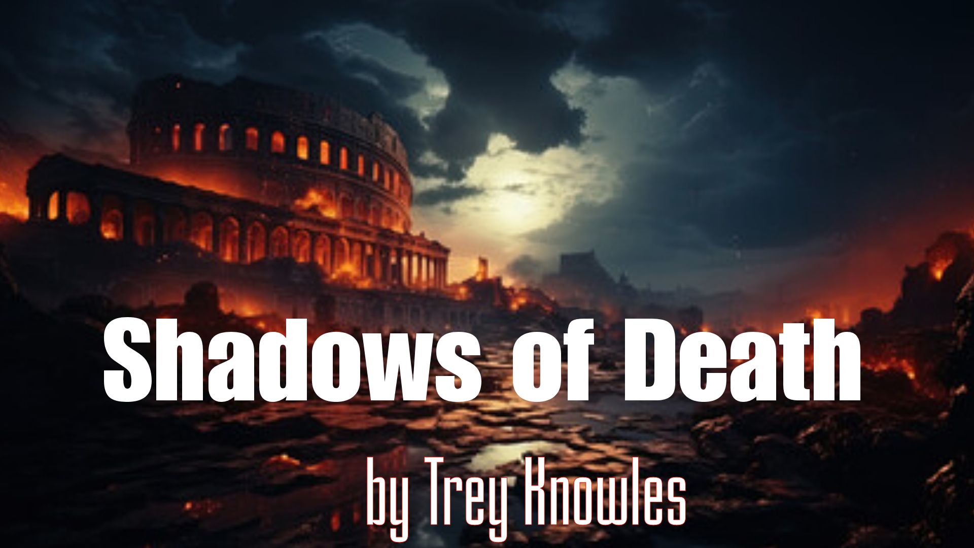Shadows of Death