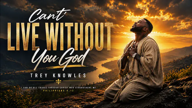 Can't Live Without You God