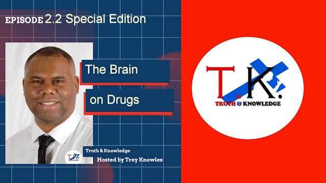 The Brain on Drugs | Trey Knowles