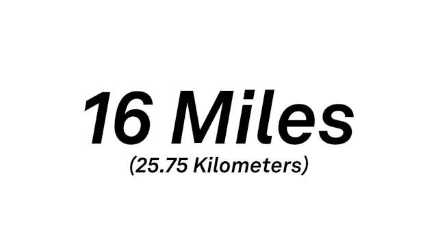 16 Miles
