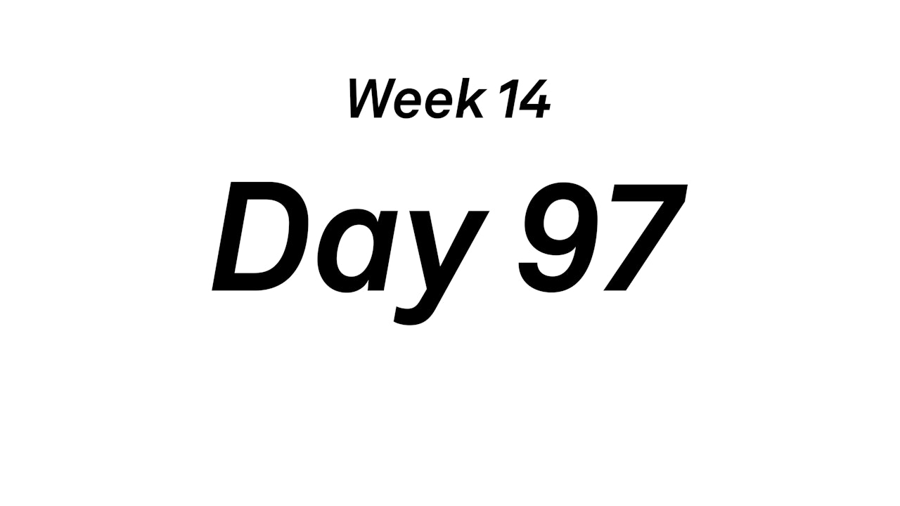 Day 97