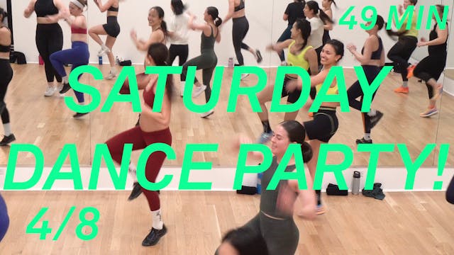 Saturday Dance Party! 4/8