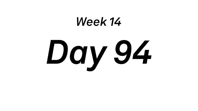 Day 94