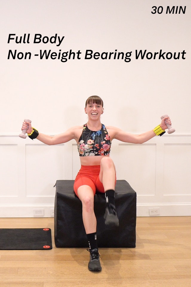 30 Minute Full Body Non-Weight Bearing Workout