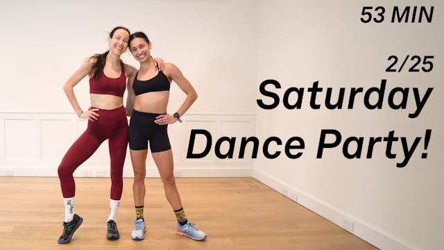 Saturday Dance Party! 2/25