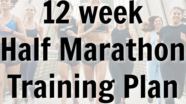 The Complete 12 Week Half Marathon Tr...
