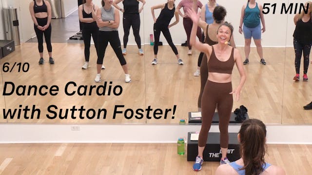 Dance Cardio with Sutton Foster! 6/10