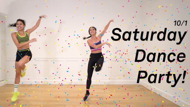 Saturday Dance Party! 10/1