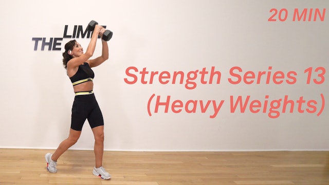 20 Minute Strenth Series 13 (Heavy Weigths)