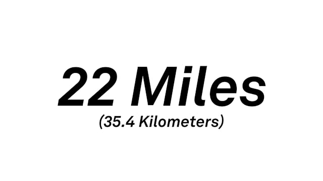 22 Miles