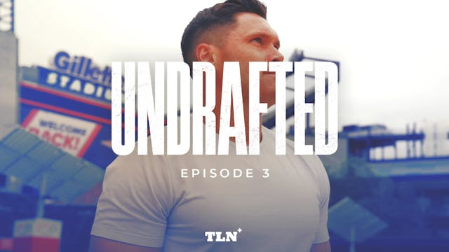 Episode 3 - Chris Hogan: UNDRAFTED