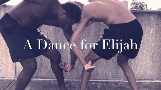 A Dance for Elijah