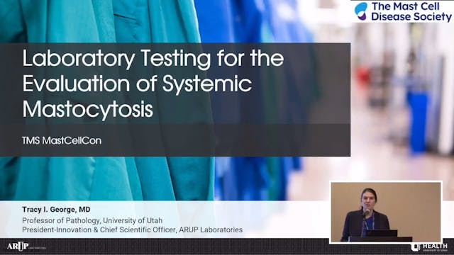 Laboratory testing for the evaluation of systemic mastocytosis