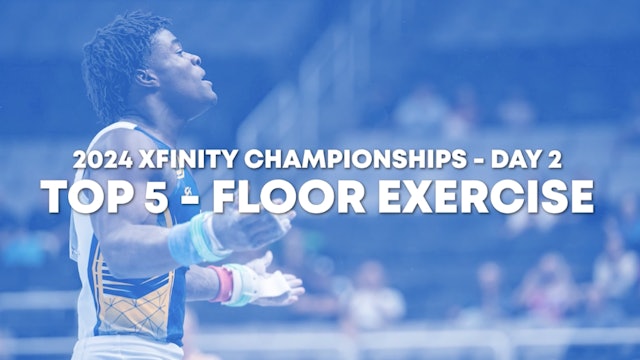 Top 5 Routines - Floor Ex. - Senior Men Day 2 - 2024 Xfinity US Championships