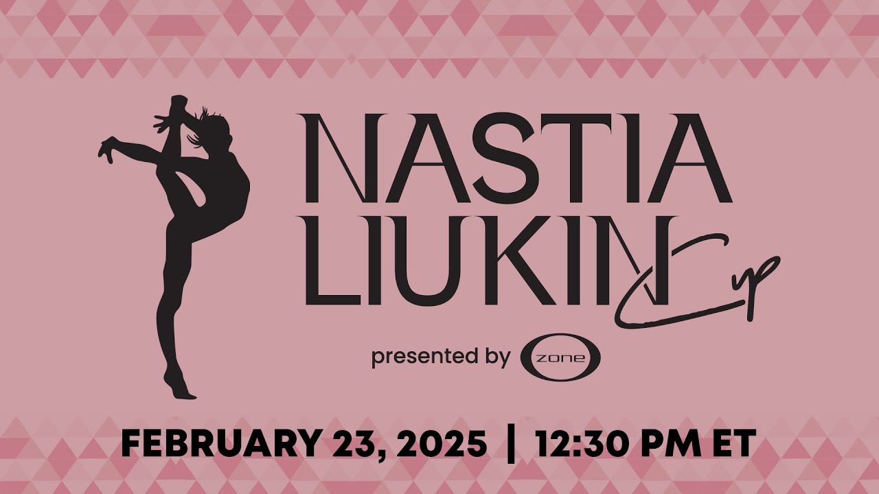 2025 Nastia Liukin Cup