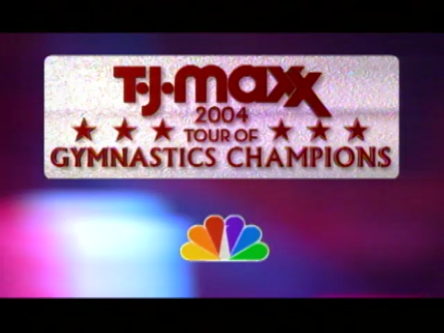 2004 TJ Maxx Gymnastics Tour Broadcast