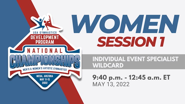 Session 1 - 2022 Women's Development Program National Championships