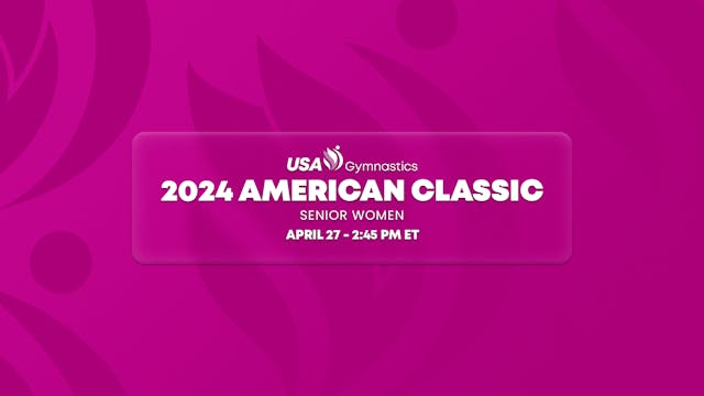 2024 American Classic - Senior Women