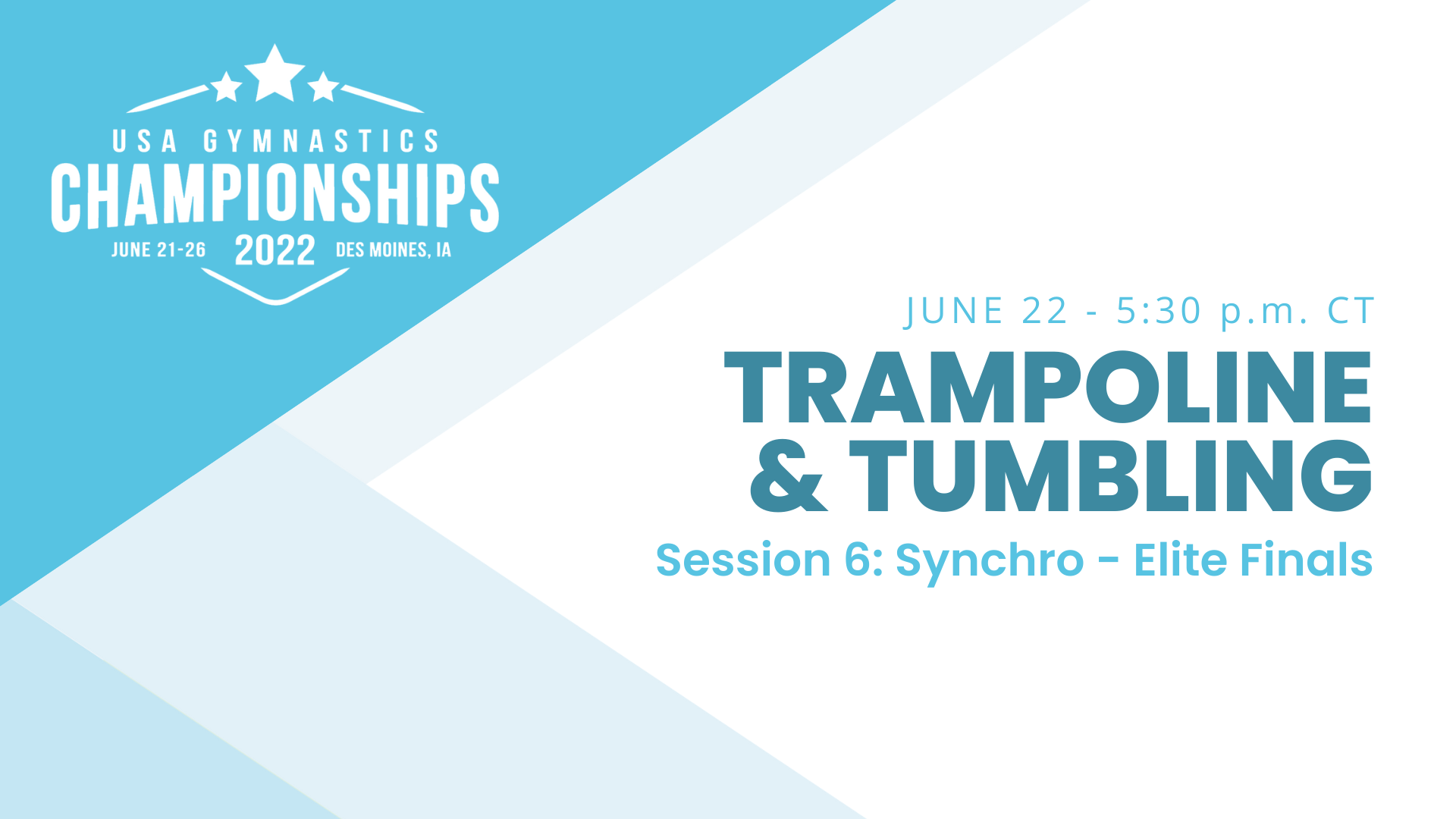 Session 6 - Elite Synchro Finals - 2022 USA Gymnastics Championships