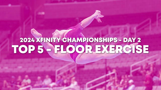 Top 5 Routines - Floor Ex. - Junior W...