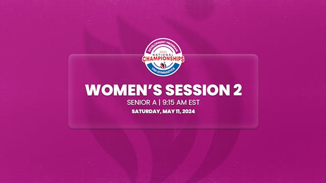 Session 2 Senior A - 2024 Women's Dev...