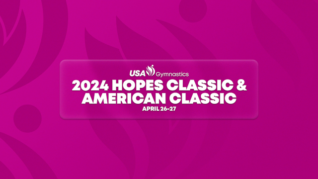 2024 Hopes Classic & American Classic
