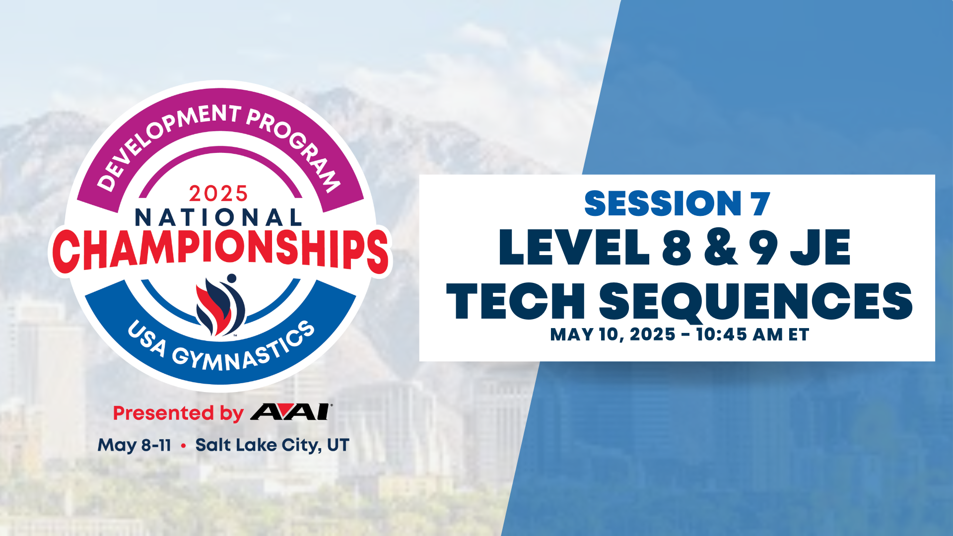 Session 7 Level 8 & 9 JE Tech Sequences - 2025 Men’s Dev National Championships