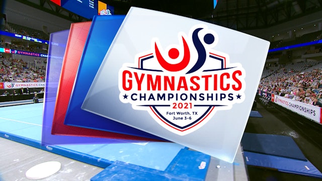 2021 U.S. Gymnastics Championships - Women Day 1 Broadcast