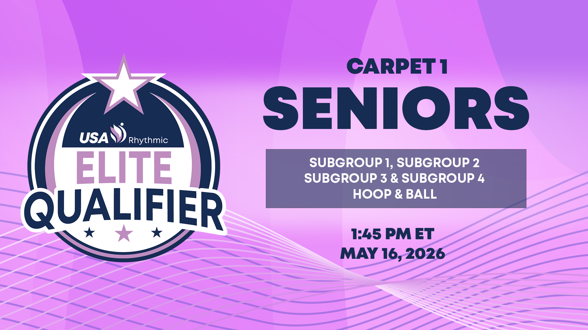 Carpet 1 - Saturday Afternoon Session - 2026 Rhythmic Elite Qualifier