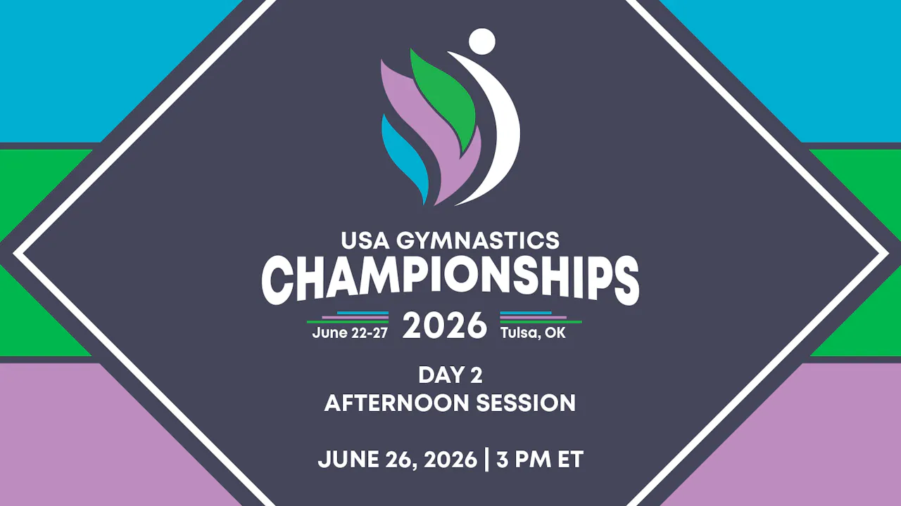 2026 USA Gymnastics Championships - Day 2 Afternoon Session