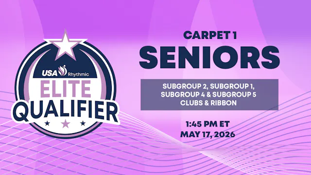 Carpet 1 - Sunday Afternoon Session - 2026 Rhythmic Elite Qualifier